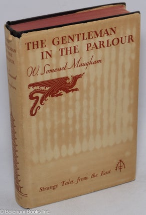 Cat.No: 316272 The Gentleman in the Parlour; A Record of a Journey from Rangoon to...