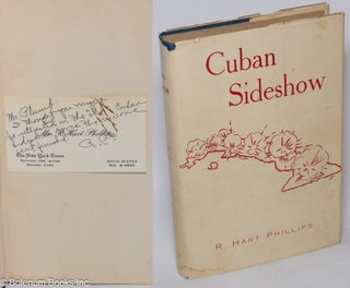 Cat.No: 316277 Cuban sideshow. R. Hart Phillips, Ruby