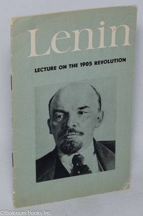Cat.No: 316336 Lecture on the 1905 Revolution. V. I. Lenin