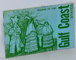 Cat.No: 316342 Indians of the Gulf Coast States