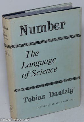 Cat.No: 316364 Number, The Language of Science. A Critical Survey Written for the...