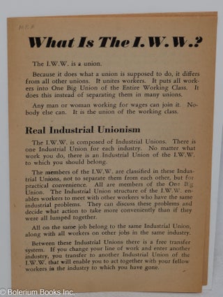 Cat.No: 316478 What is the I.W.W.? The I.W.W. is a union