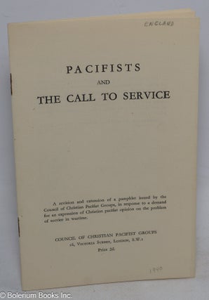 Cat.No: 316516 Pacifists and the Call to Service