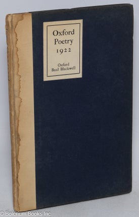 Cat.No: 316549 Oxford Poetry 1922. Richard Hughes, contributors, John Strachey, James Laver