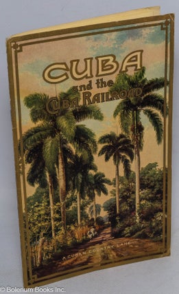 Cat.No: 316625 Cuba and the Cuba Railroad