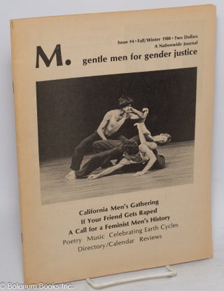 Cat.No: 316633 M.: Gentle Men For Gender Justice; Issue #4, Fall/Winter 1980: California...