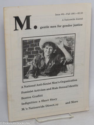 Cat.No: 316634 M.: Gentle Men For Gender Justice; Issue #6, Fall 1981: A Nationwide...
