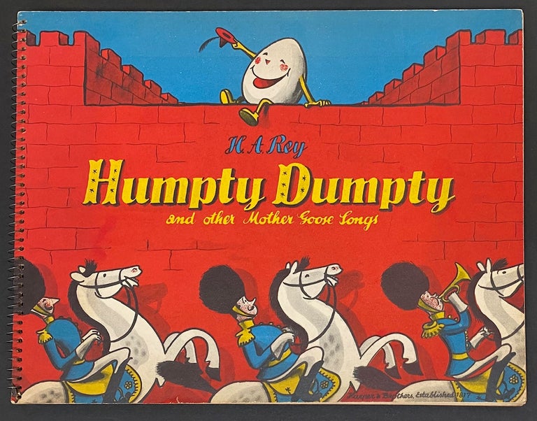 Cat.No: 316661 Humpty Dumpty and other Mother Goose Songs. H. A. Rey.