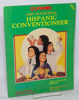 Cat.No: 316677 Caminos 1985 National Hispanic Conventioneer