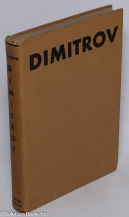 Cat.No: 316690 Dimitrov: A Biography. Stella D. Blagoyeva