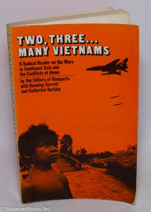 Cat.No: 316696 Two, Three...Many Vietnams: A Radical Reader on the Wars in Southeast Asia...