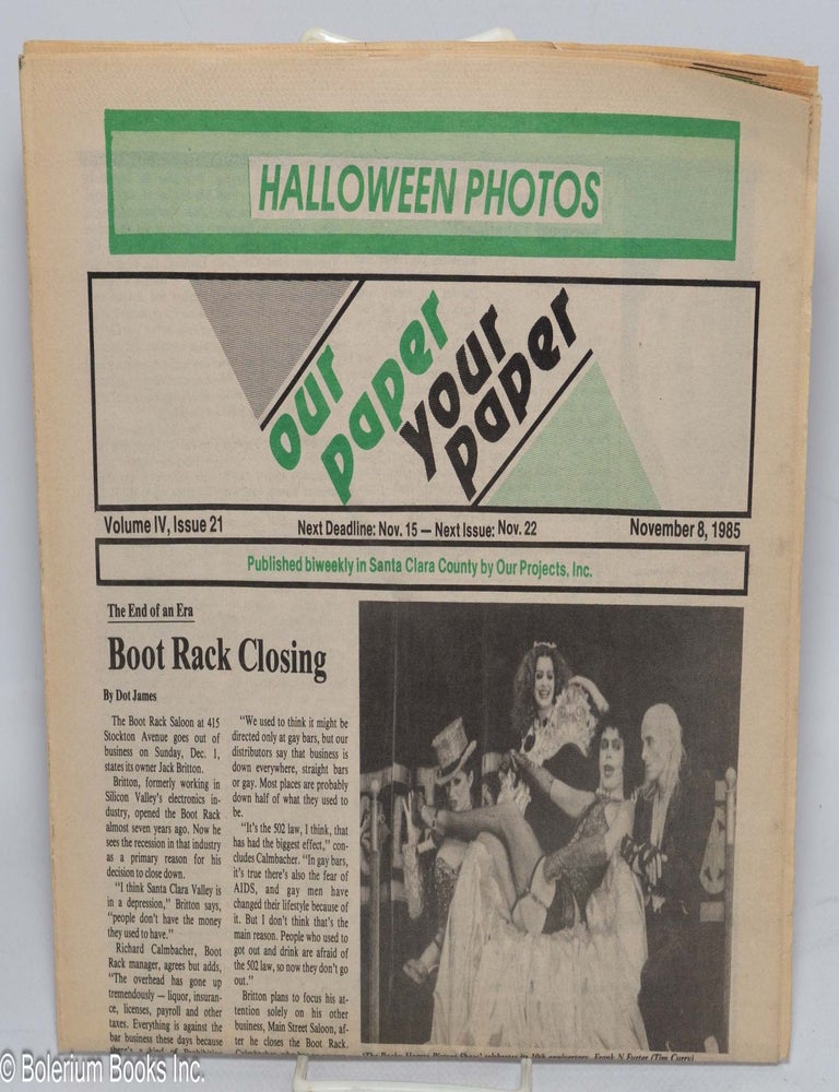 Cat.No: 316735 Our Paper, Your Paper; the gay family paper of the Santa Clara Valley; vol. 4, #21, Nov. 8, 1985: Halloween Photos. Rosalie Nichols, Rocky Horror.