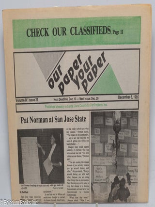 Cat.No: 316736 Our Paper, Your Paper; the gay family paper of the Santa Clara Valley;...