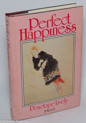 Cat.No: 316758 Perfect Happiness. A Novel. Penelope. David Hockney Lively, dust jacket...