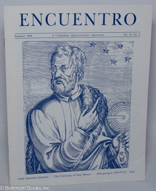 Cat.No: 316825 Encuentro: A Columbian Quincentenary Quarterly; Vol. 4, No. 2, Summer...