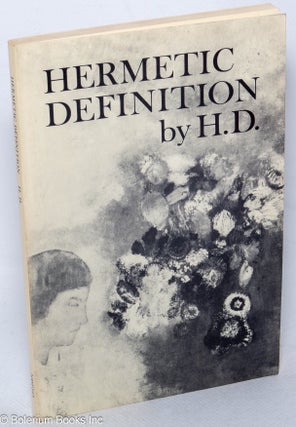 Cat.No: 316850 Hermetic Definition. foreword H. D. . Norman Holmes Pearson, Hilda Doolittle