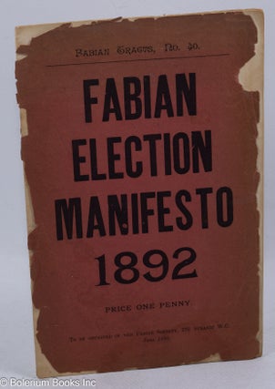 Cat.No: 316869 Fabian Election Manifesto 1892