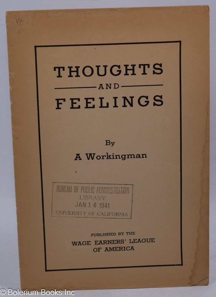 Cat.No: 316871 Thoughts and Feelings. By a Workingman