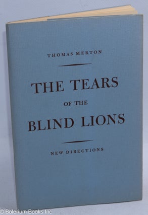 Cat.No: 316891 The Tears of the Blind Lions. Thomas Merton