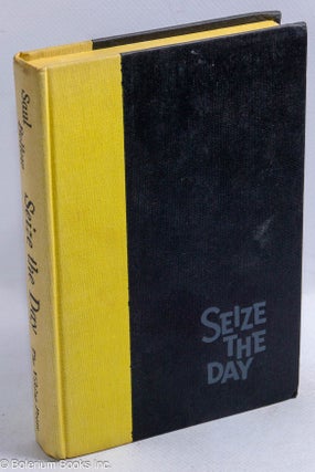 Cat.No: 316925 Seize the Day a novella with three short stories and a one-act play. Saul...