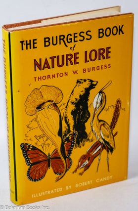 Cat.No: 316965 The Burgess Book of Nature Lore - Adventures of Tommy, Sue, and Sammy with...