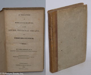 Cat.No: 316970 A Treatise on Derangements of the Liver, Internal Organs, and Nervous...