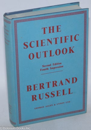 Cat.No: 316972 The Scientific Outlook. Second Edition, Fourth Impression. Bertrand Russell