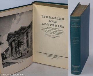 Cat.No: 316981 Libraries and lotteries, a history of the Louisville Free Public Library....
