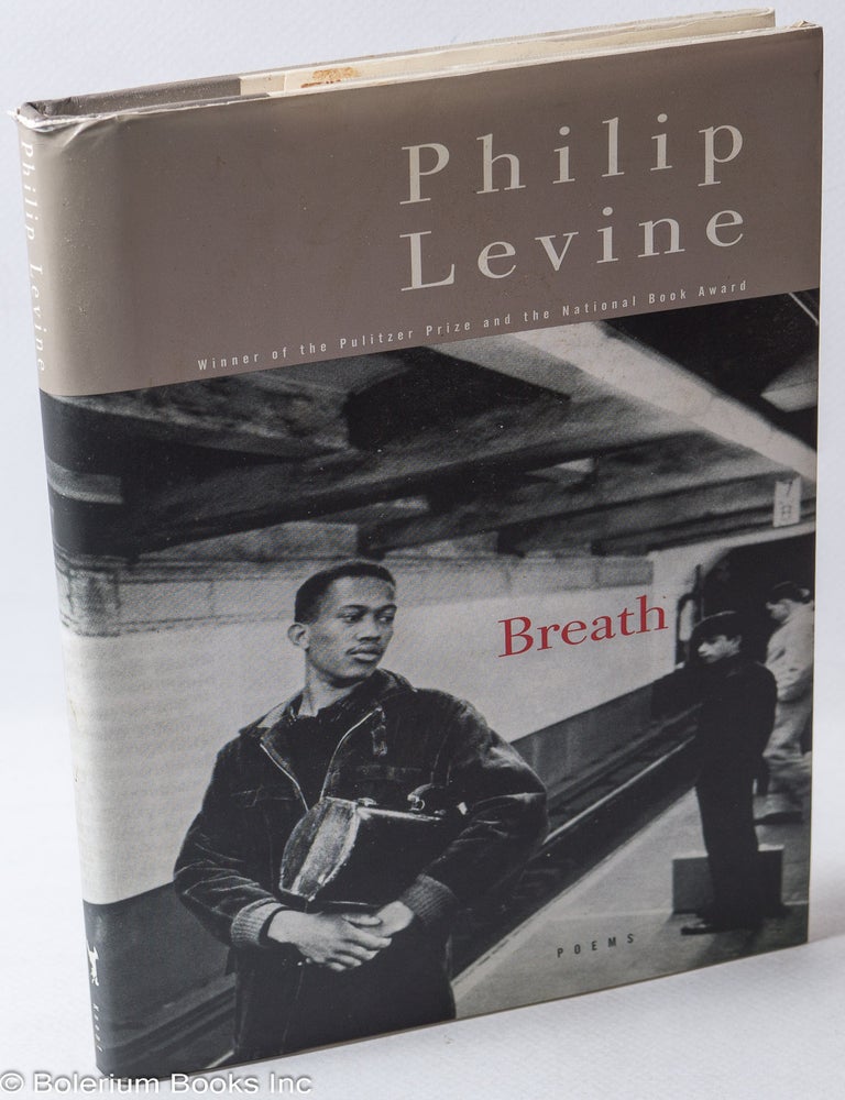 Breath, poems | Philip Levine