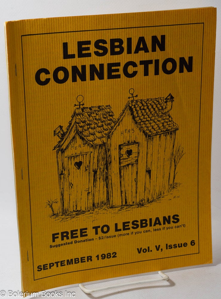 Cat.No: 317055 Lesbian Connection: vol. 5, #6, September 1982