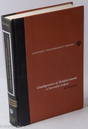 Cat.No: 317087 Contingencies of Reinforcement - A Theoretical Analysis. B. F. Skinner