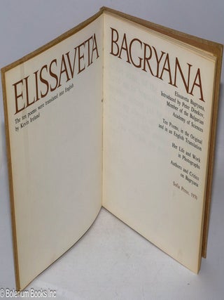 Elissaveta Bagryana. Inroduced by Peter Dinekov, member of the Bulgarian Academy of Sciences. Ten poems, in the original and in an English translation. Her life and work in photographs. Authors and critics on Bagryana.