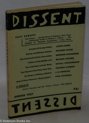 Cat.No: 317150 Dissent: A Quarterly of Socialist Opinion; Vol. 4, No. 2, Spring 1957....