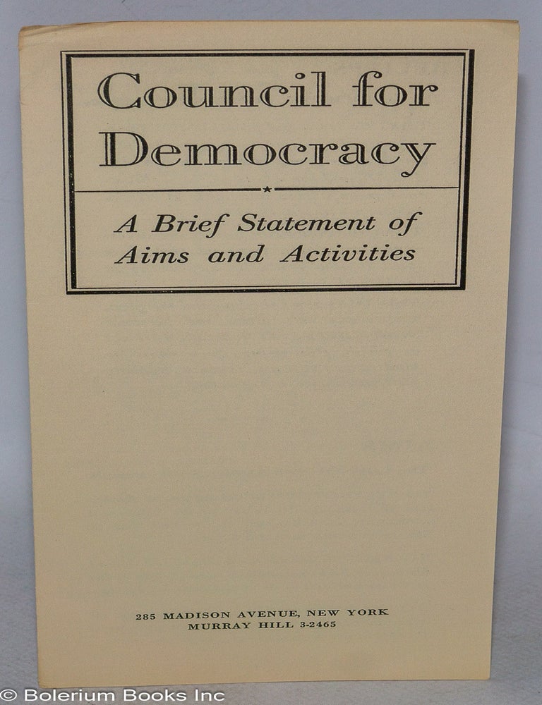 Cat.No: 317208 Council for Democracy. A brief statement of aims and activities