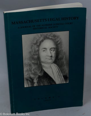 Cat.No: 317220 Massachusetts Legal History, A Journal of the Supreme Judicial Court...