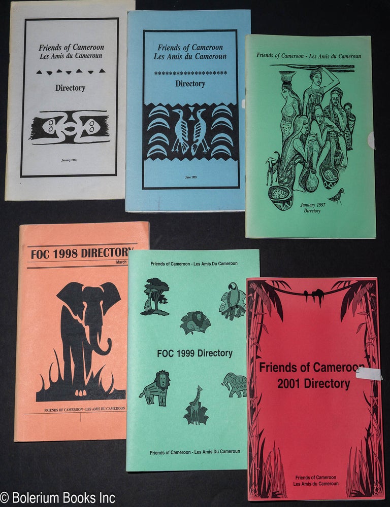 Cat.No: 317222 Friends of Cameroon - Les Amis du Cameroun - Directory [six issues] for January 1994, June 1995, January 1997, 1998 (as FOC 1998 Directory), FOC 1999, Friends of Cameroon 2001.