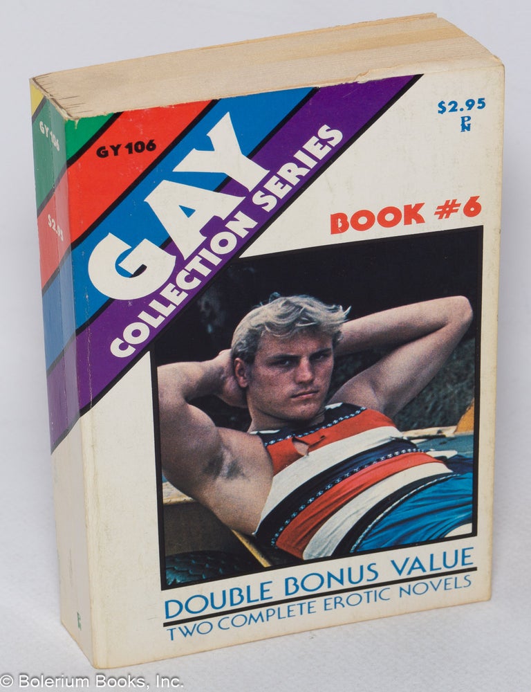 Gay Collection Series Book #6: Rod & Gun and Love Letters; Two complete