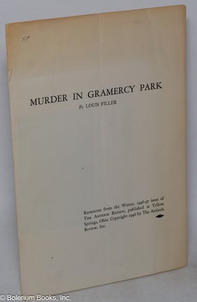 Cat.No: 317232 Murder in Gramercy Park. Louis Filler