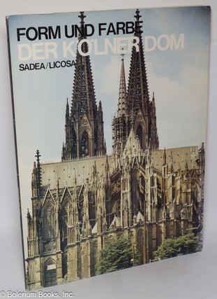 Cat.No: 317260 Der Kolner Dom. Aus dem Italienischen ubersetzt von Ragni Maria Gschwend....