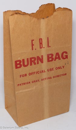 Cat.No: 317271 F.B.I. Burn Bag, For Official Use Only. Patrick Gray, Acting Director