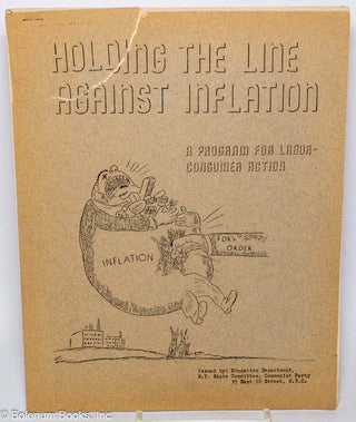 Cat.No: 317291 Holding the line against inflation; a program for labor-consumer action