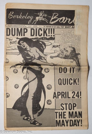 Cat.No: 317338 Berkeley Barb: vol. 12, #15 (#297) April 23-29, 1971: Dump Dick! Max Scherr