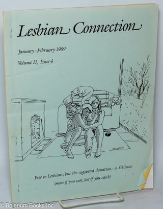 Cat.No: 317406 Lesbian Connection: for, by & about lesbians; vol. 11, #4,...