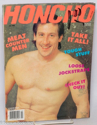 Cat.No: 317501 Honcho: the magazine for the macho male; vol. 11 #7, July 1988. Steve...