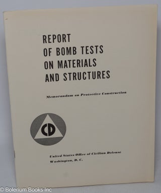 Cat.No: 317537 Report of Bomb Tests on Materials and Structures: Memorandum on Protective...