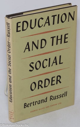 Cat.No: 317545 Education and the Social Order. Bertrand Russell