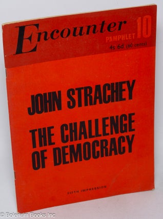 Cat.No: 317548 The challenge of democracy. John Strachey