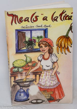 Cat.No: 317660 Meals a la Tica: Costa Rican Cookbook 4th edition. Translated by Oscar...