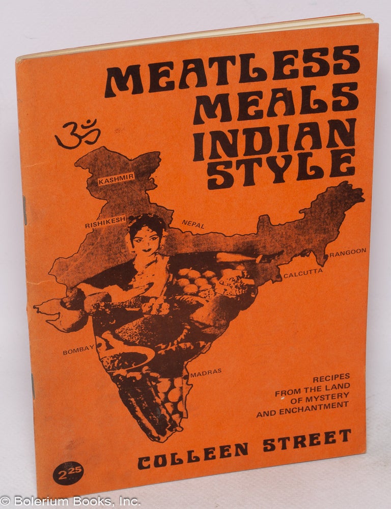 Cat.No: 317664 Meatless Meals Indian Style Revised Printing. Colleen Street.