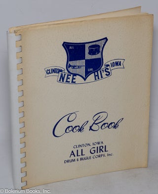 Cat.No: 317676 Nee Hi's All Girl Drum and Bugle Corps Cook Book